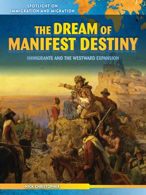 cover image of The Dream of Manifest Destiny